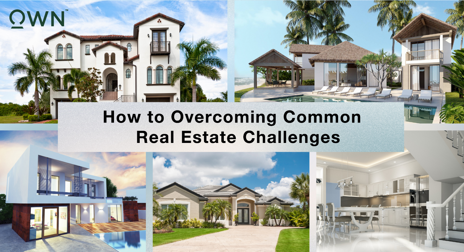 Overcoming Common Real Estate Challenges